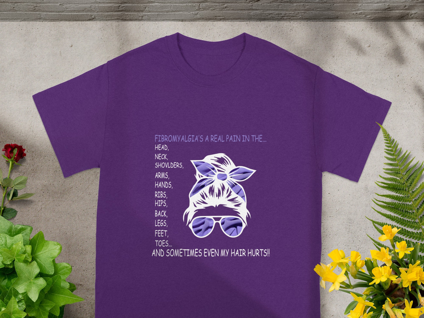 Fibromyalgia's A Real Pain In The... Unisex T-Shirt