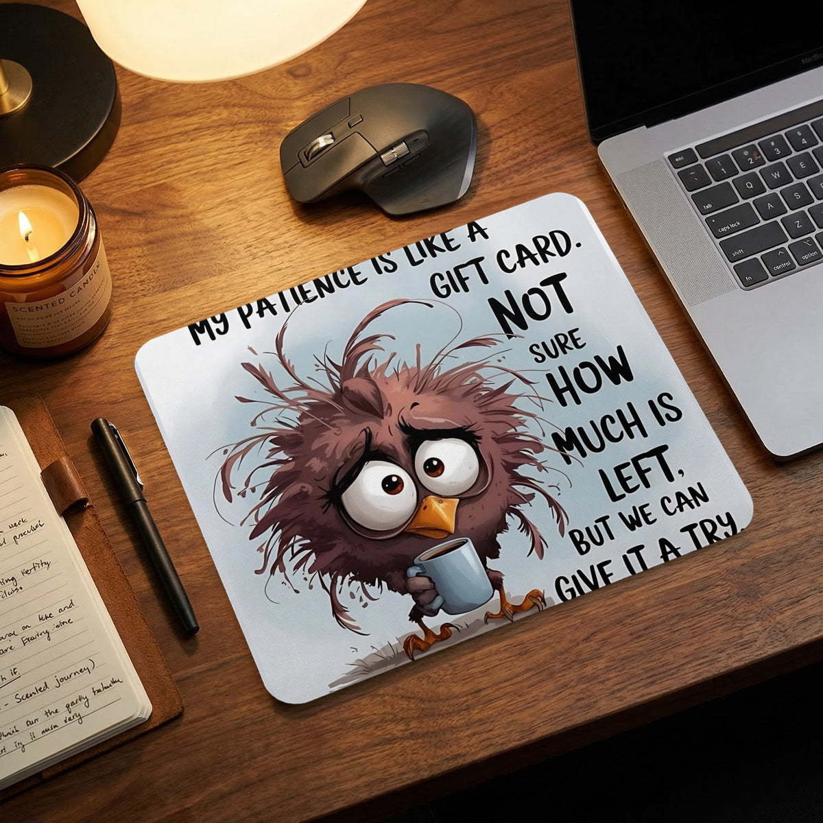 Mouse pad featuring a stressed, ruffled bird holding a coffee mug and humorous text about patience.