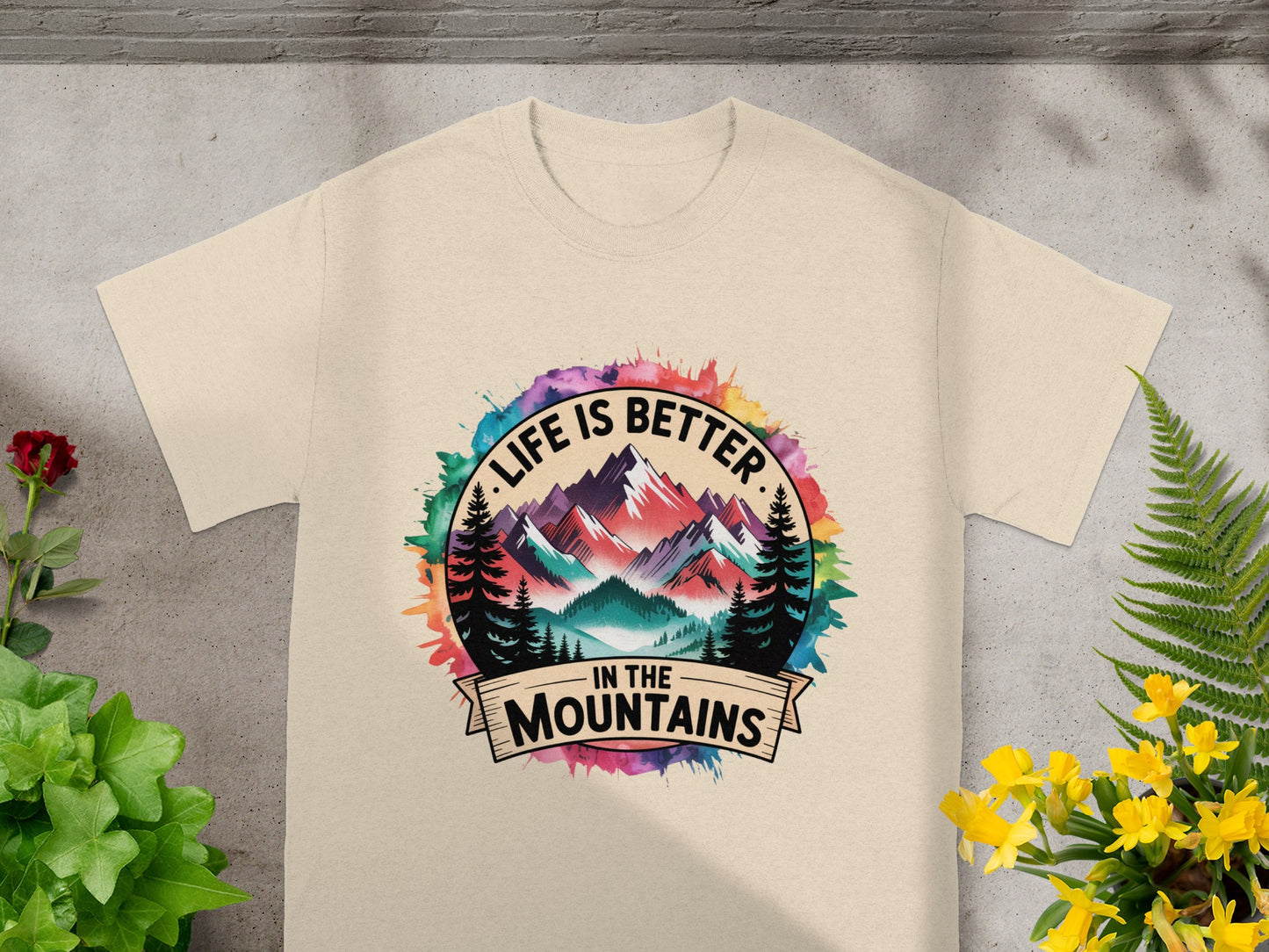 Life Is Better In The Mountains T-Shirt