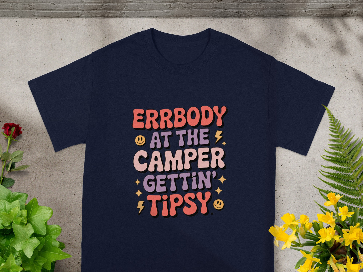 Errbody at The Camper Gettin' Tipsy Graphic Tee