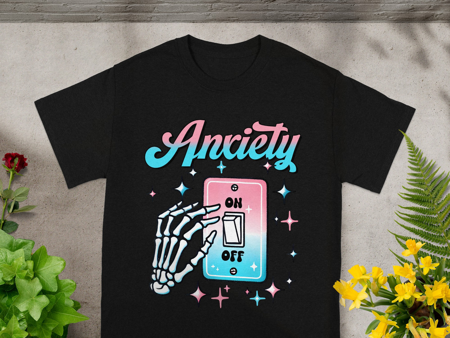 Anxiety On Off Switch Skeleton Hand T-shirt