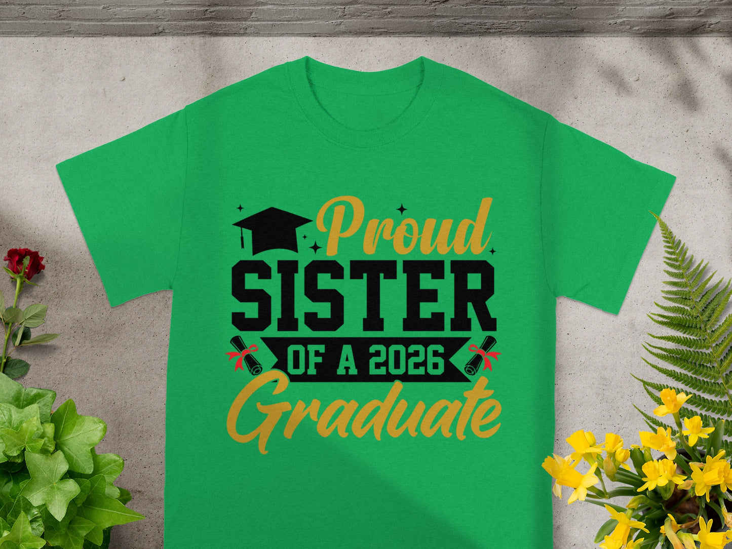 Proud Sister of a 2026 Graduate T-Shirt