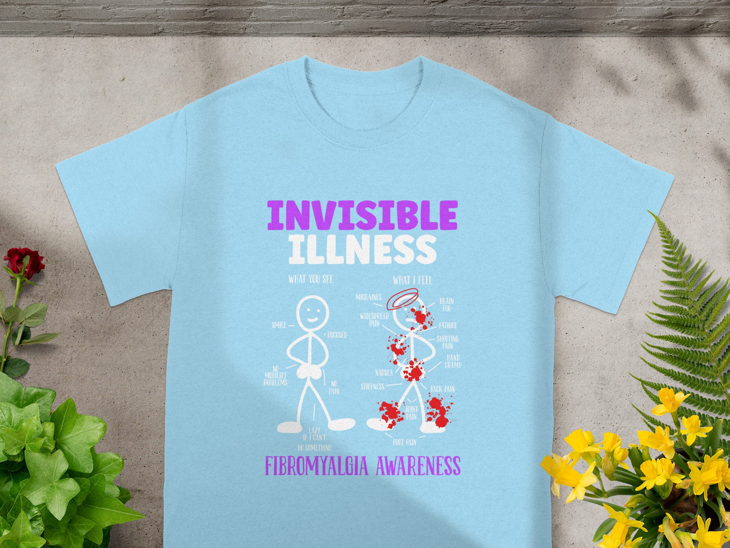 Invisible Illness Fibromyalgia Awareness T-shirt