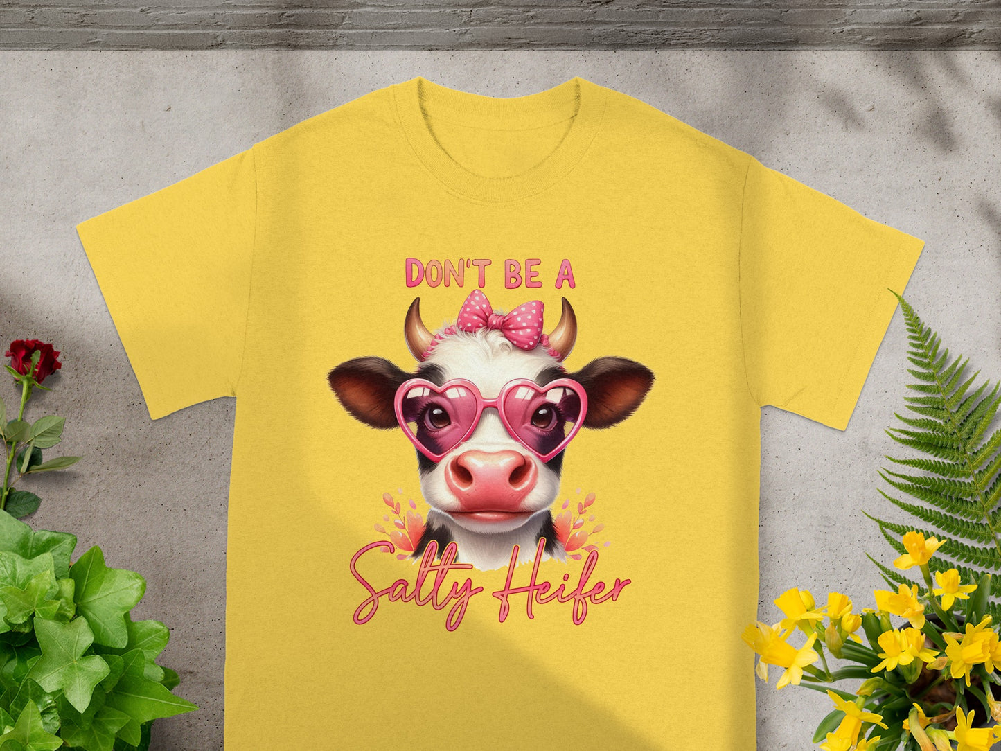 Don't Be a Salty Heifer Graphic Tee Shirt
