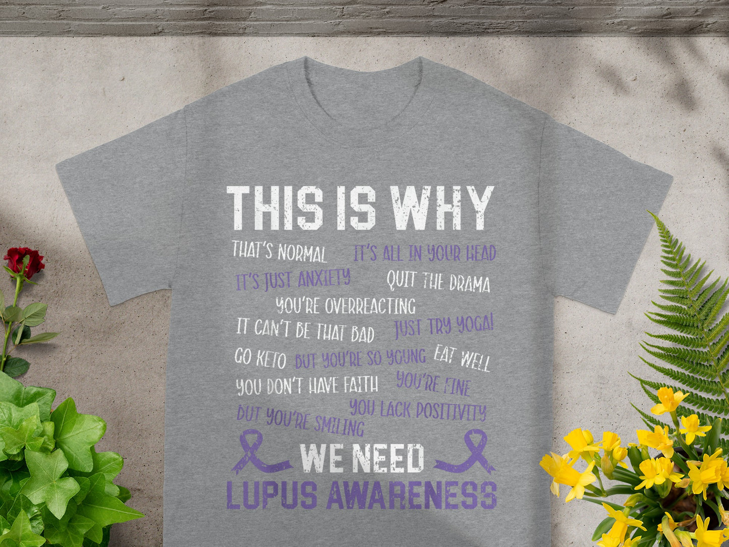 This Is Why We Need Lupus Awareness T-Shirt