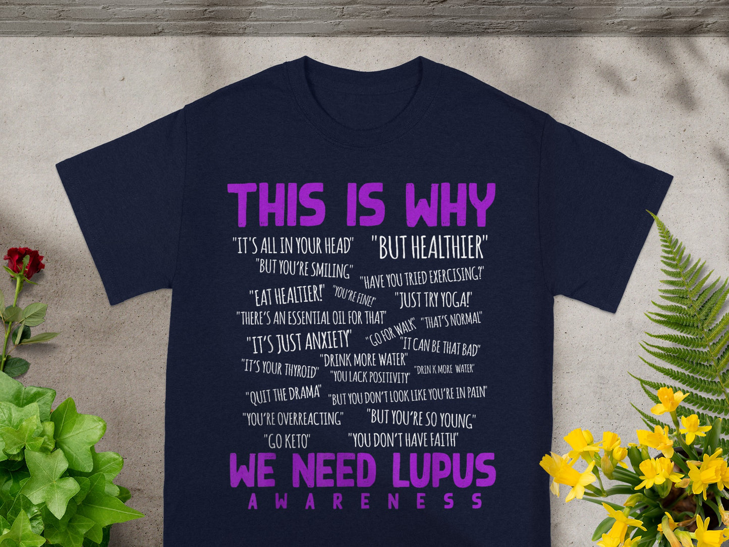 This Is Why We Need Lupus Awareness T-Shirt