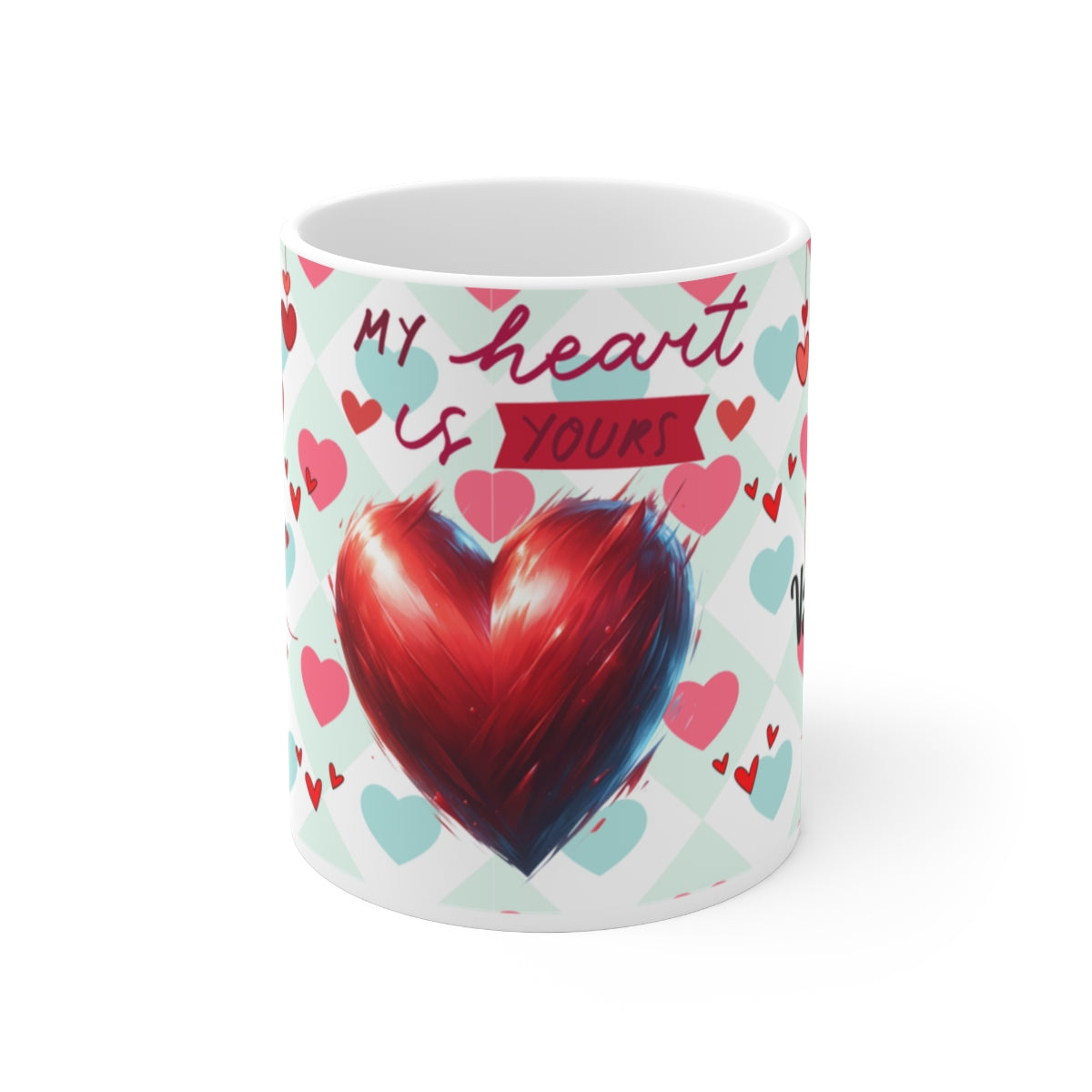 My Heart Is Yours Romantic Gift Mug for Lovers