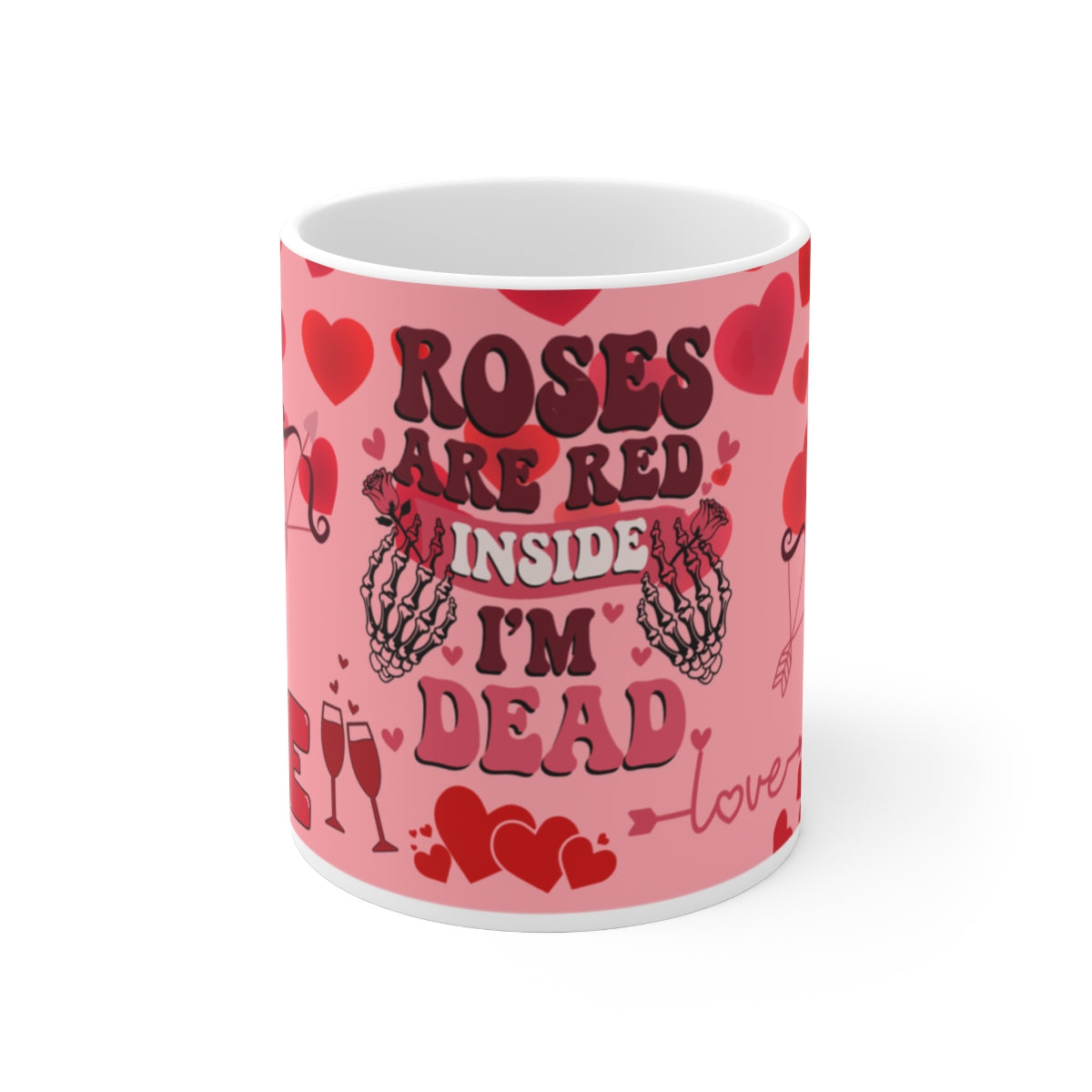 Roses Are Red Inside I'm Dead Funny Coffee Mug