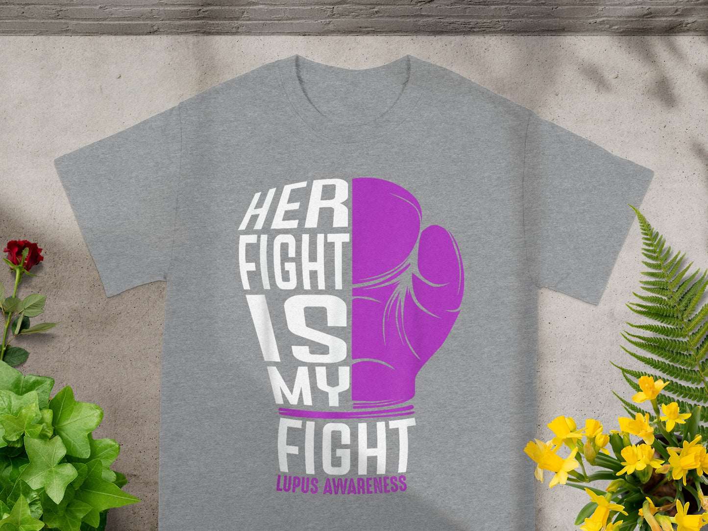 Her Fight Is My Fight Lupus Awareness T-shirt