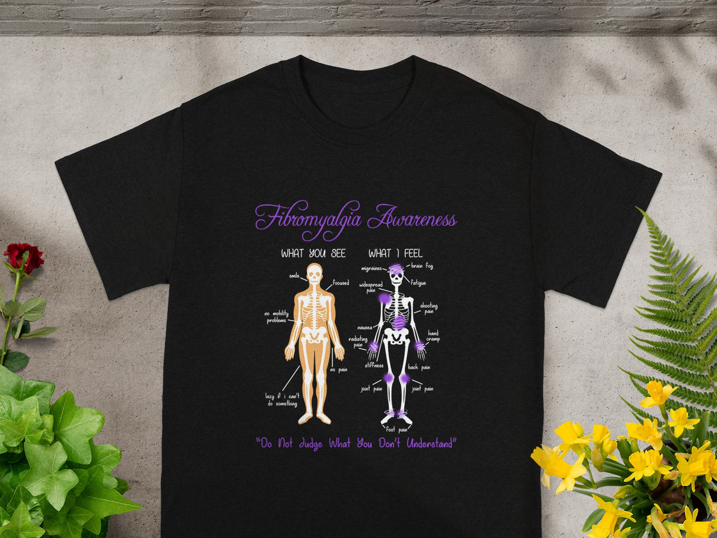Fibromyalgia Awareness What You See What I Feel T-Shirt