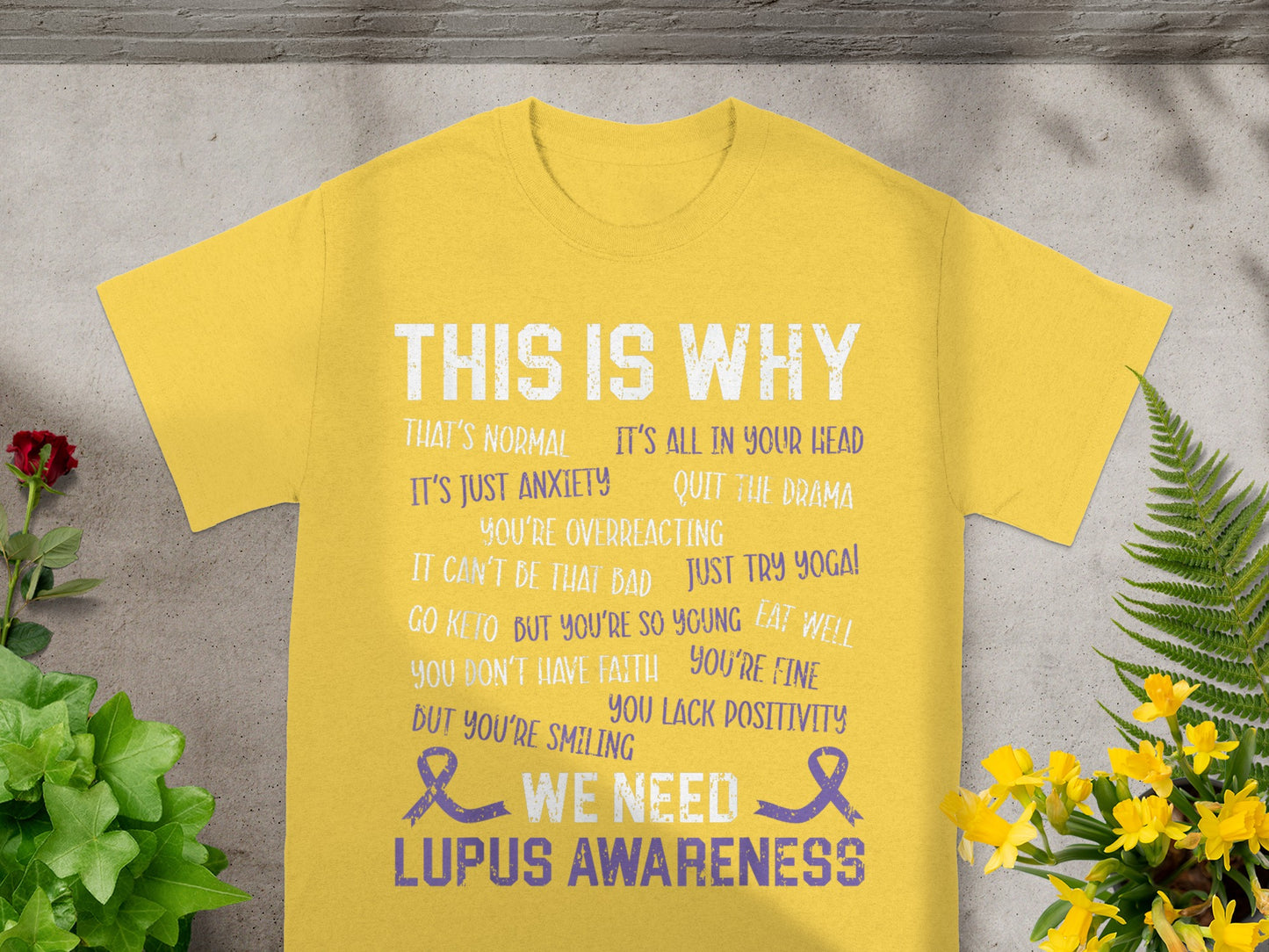 This is Why We Need Lupus Awareness T-shirt