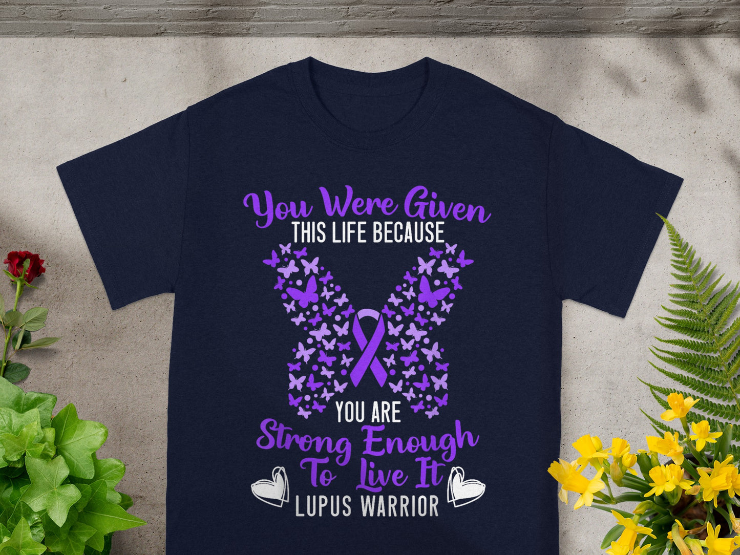 You Were Given This Life You Are Strong Enough T-shirt