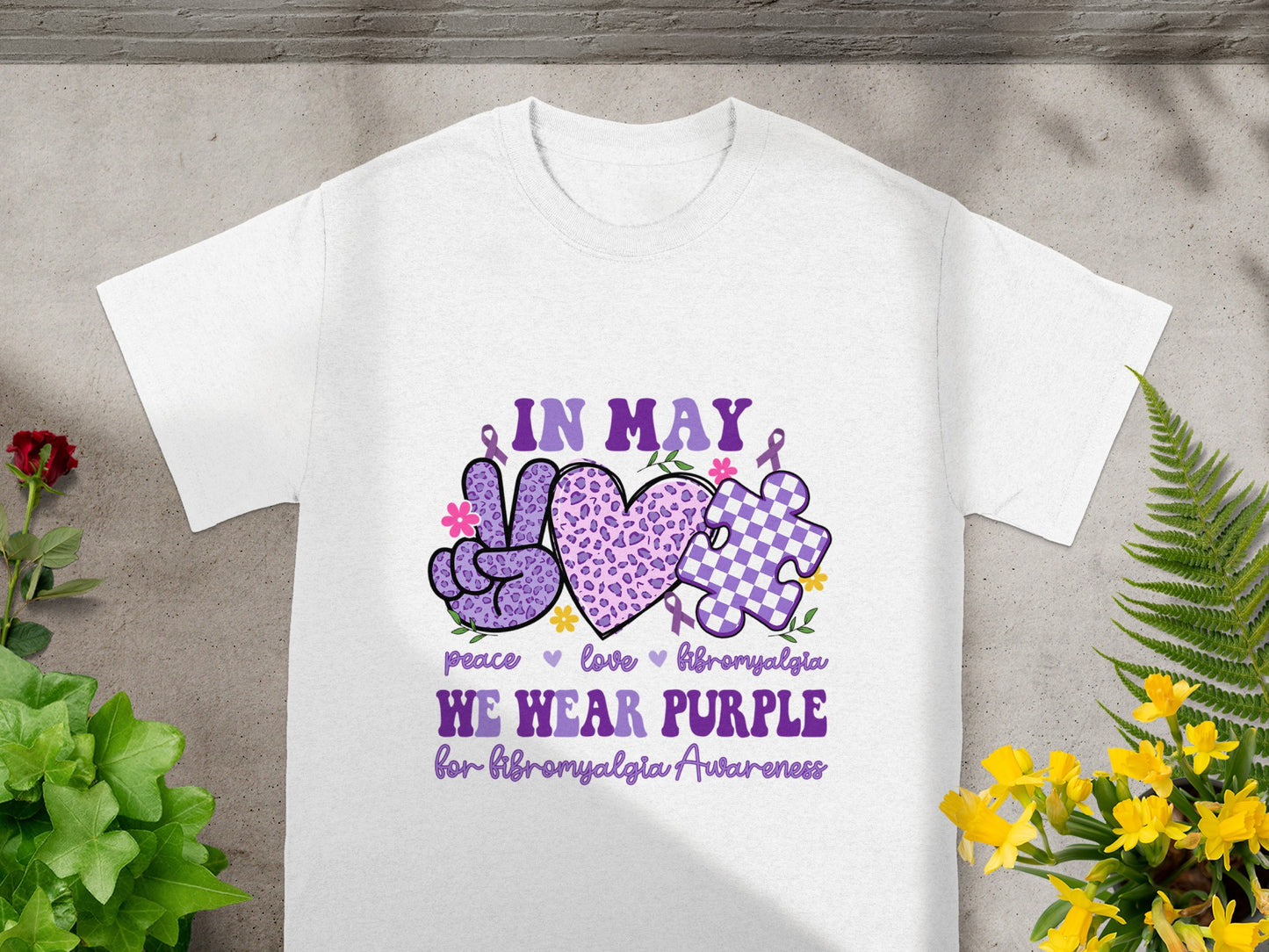 In May We Wear Purple for Fibromyalgia Awareness Shirt