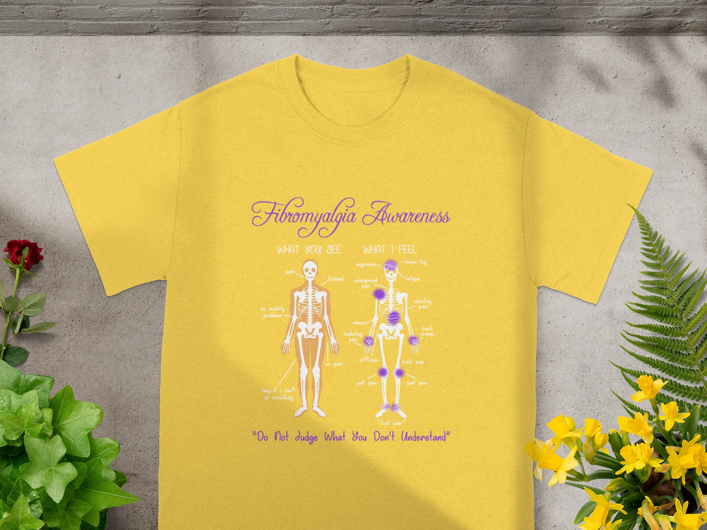 Fibromyalgia Awareness What You See What You Feel T-shirt