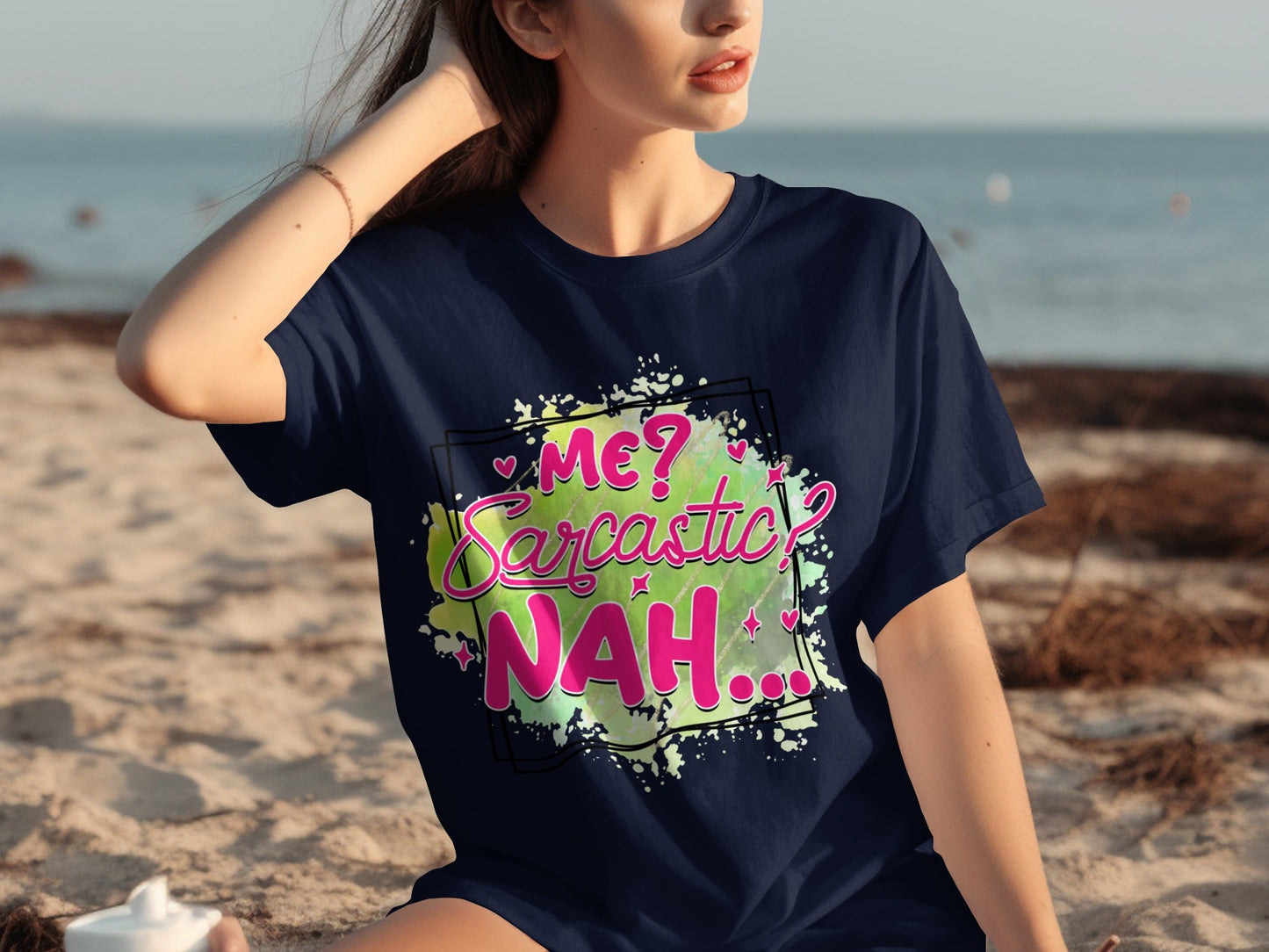 Me Sarcastic Nah Graphic Design Women's T-Shirt