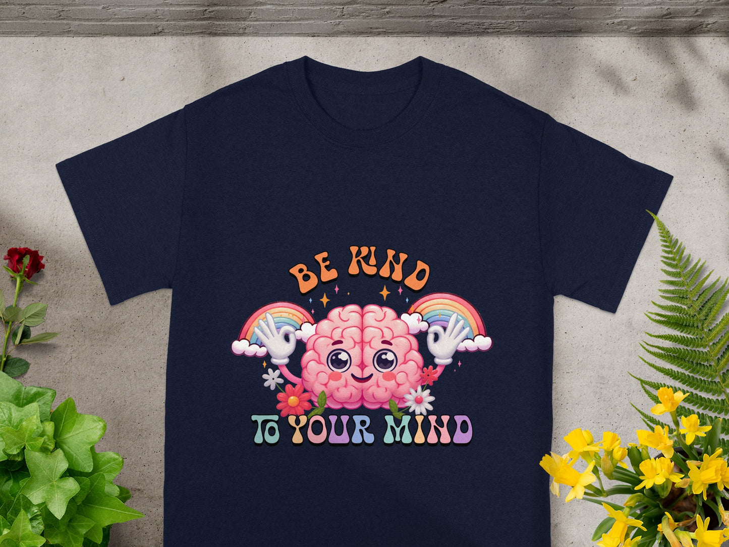 Be Kind to Your Mind Graphic T-Shirt