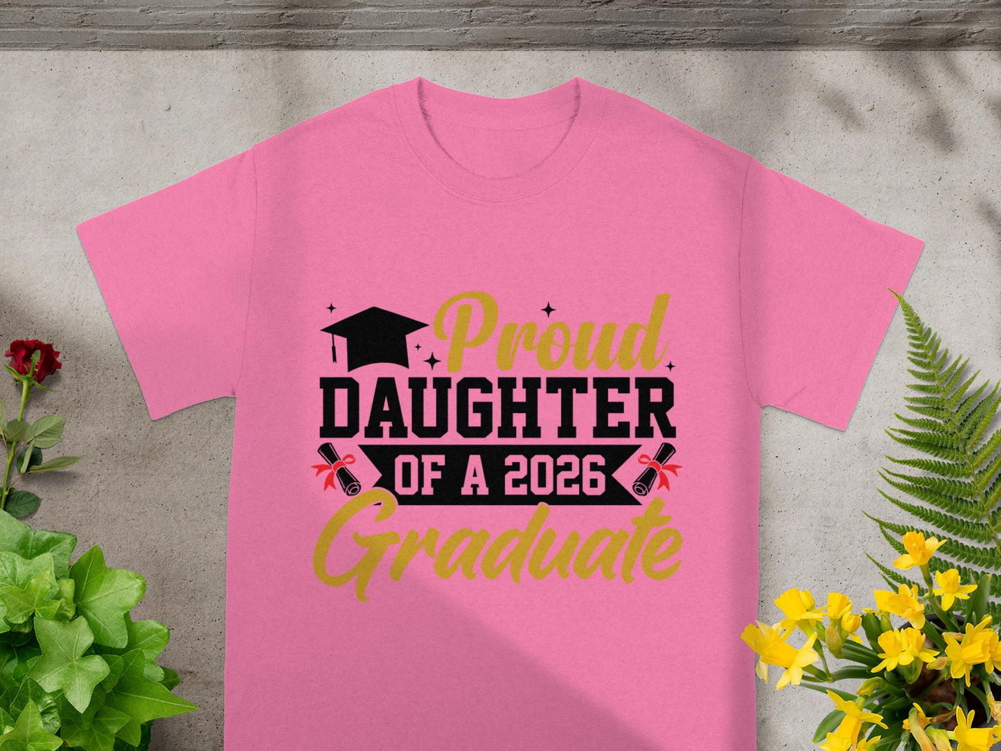 Proud Daughter Of A 2026 Graduate T-shirt