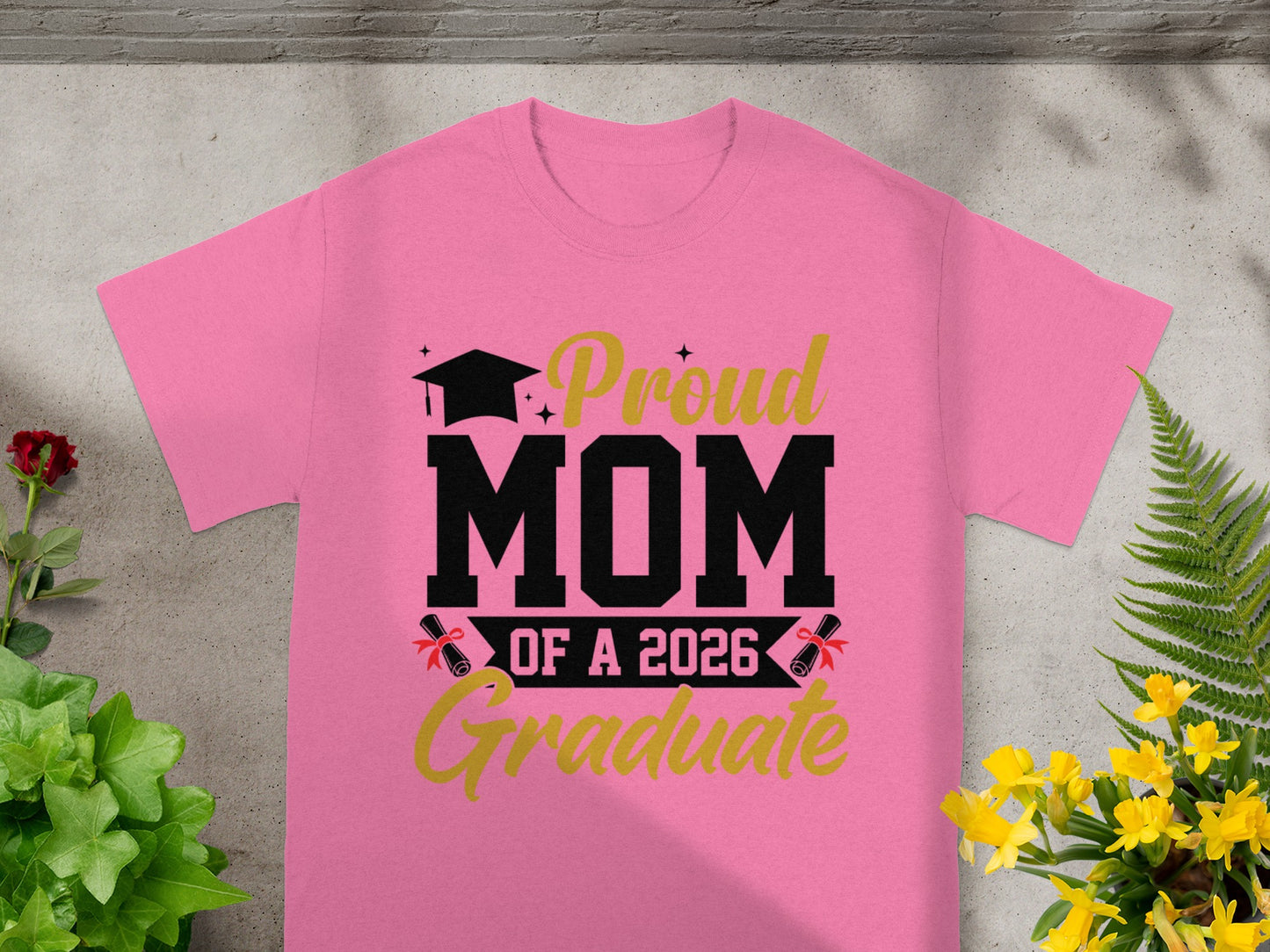 Proud Mom of a 2026 Graduate Shirt for Mothers