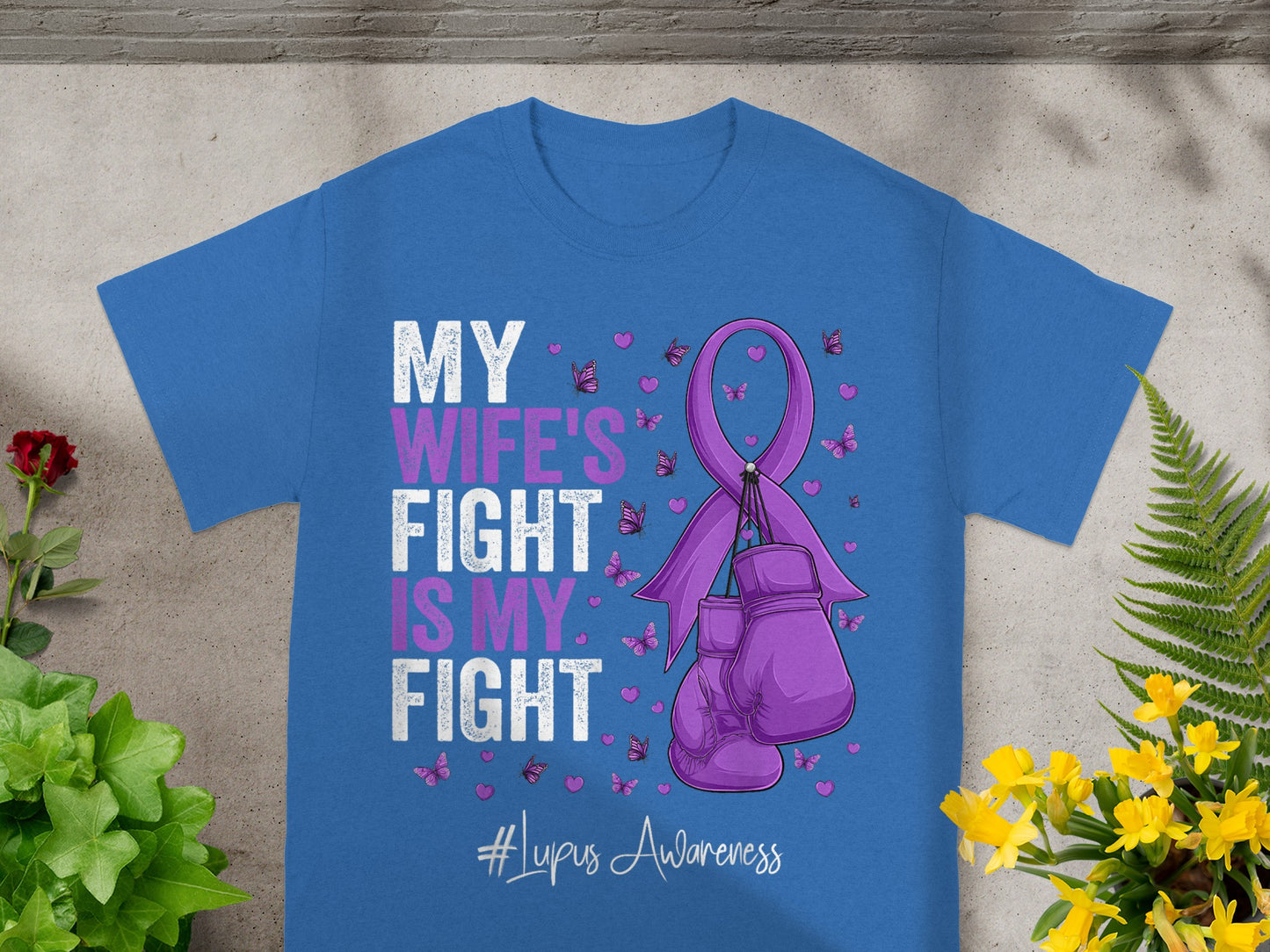 My Wife's Fight Is My Fight Lupus Awareness T-shirt