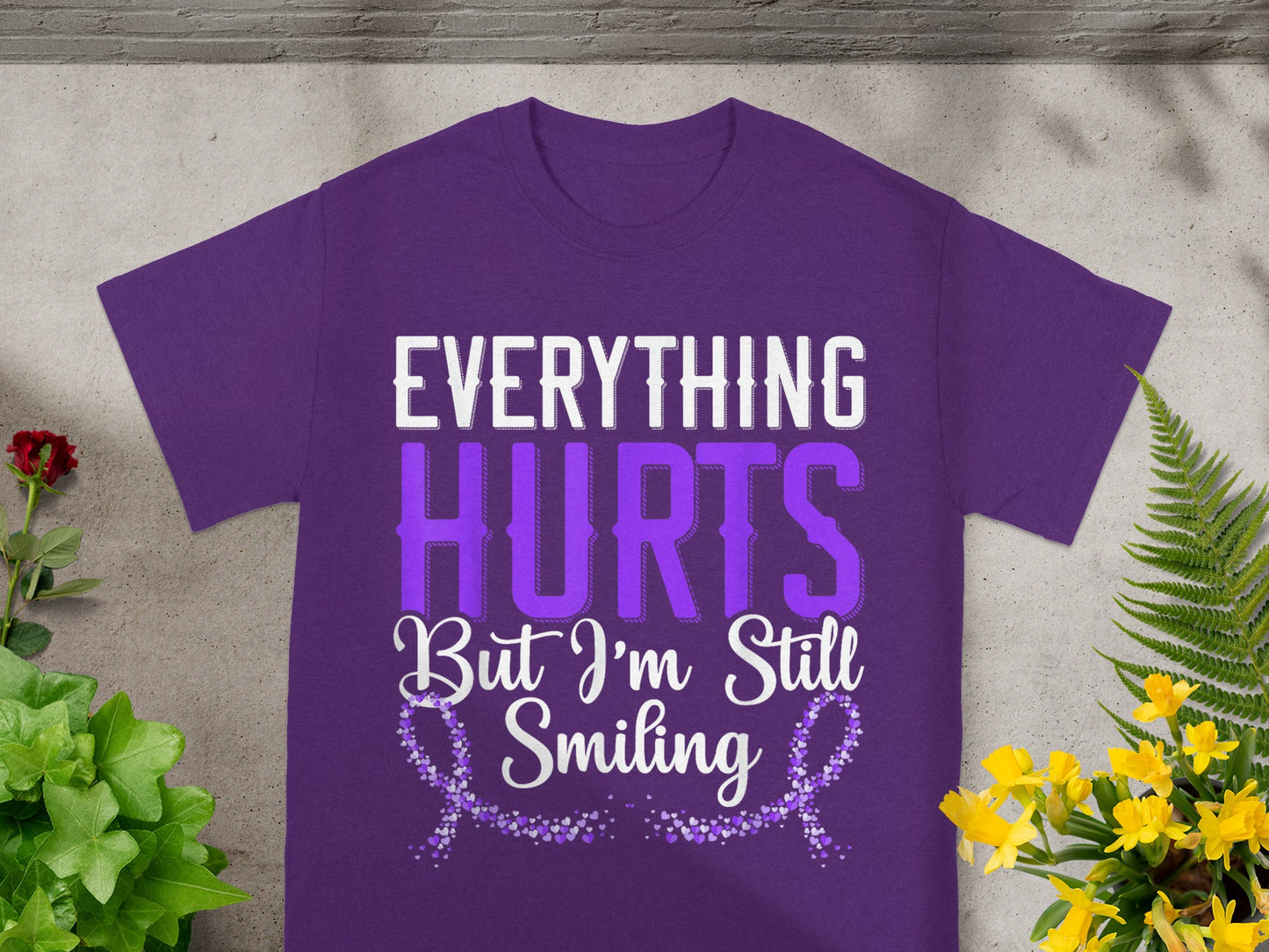 Everything Hurts But I'm Still Smiling T-shirt