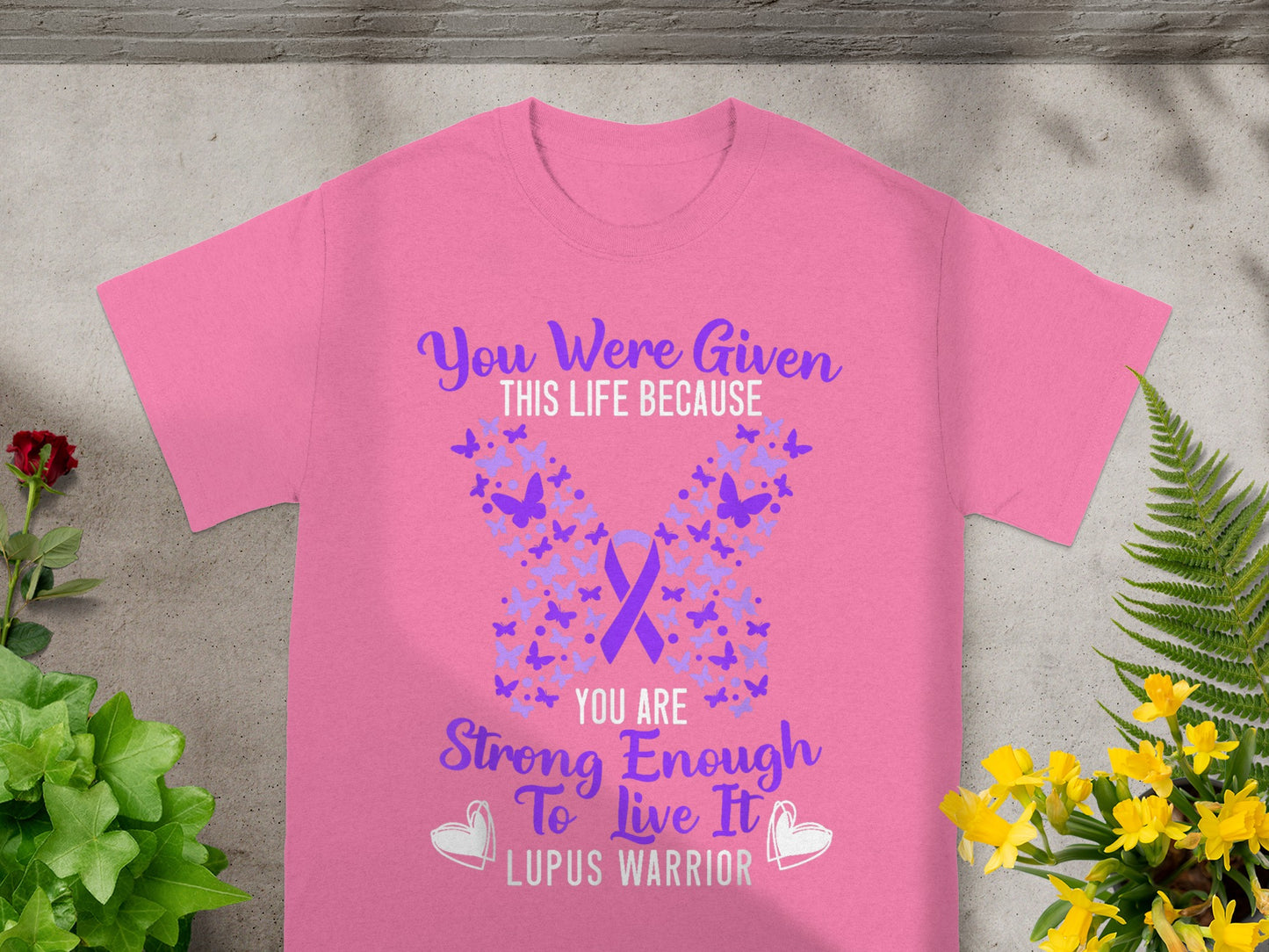 You Are Strong Enough To Live It Lupus Warrior Shirt