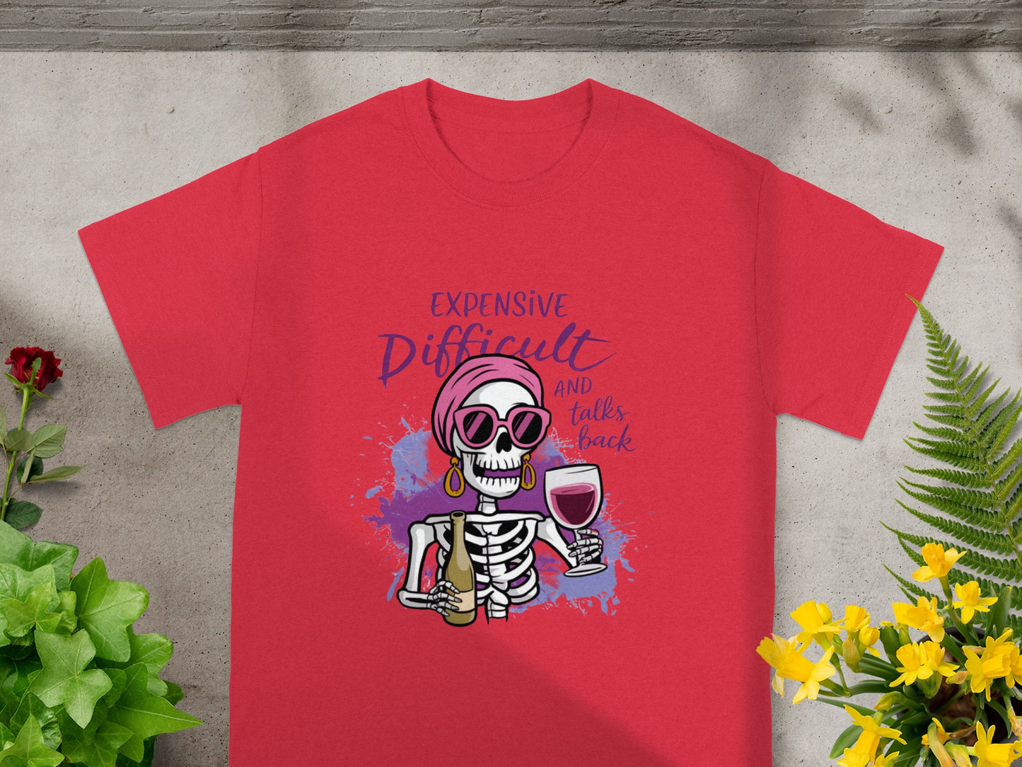 Expensive Difficult and Talks Back Skeleton T-shirt