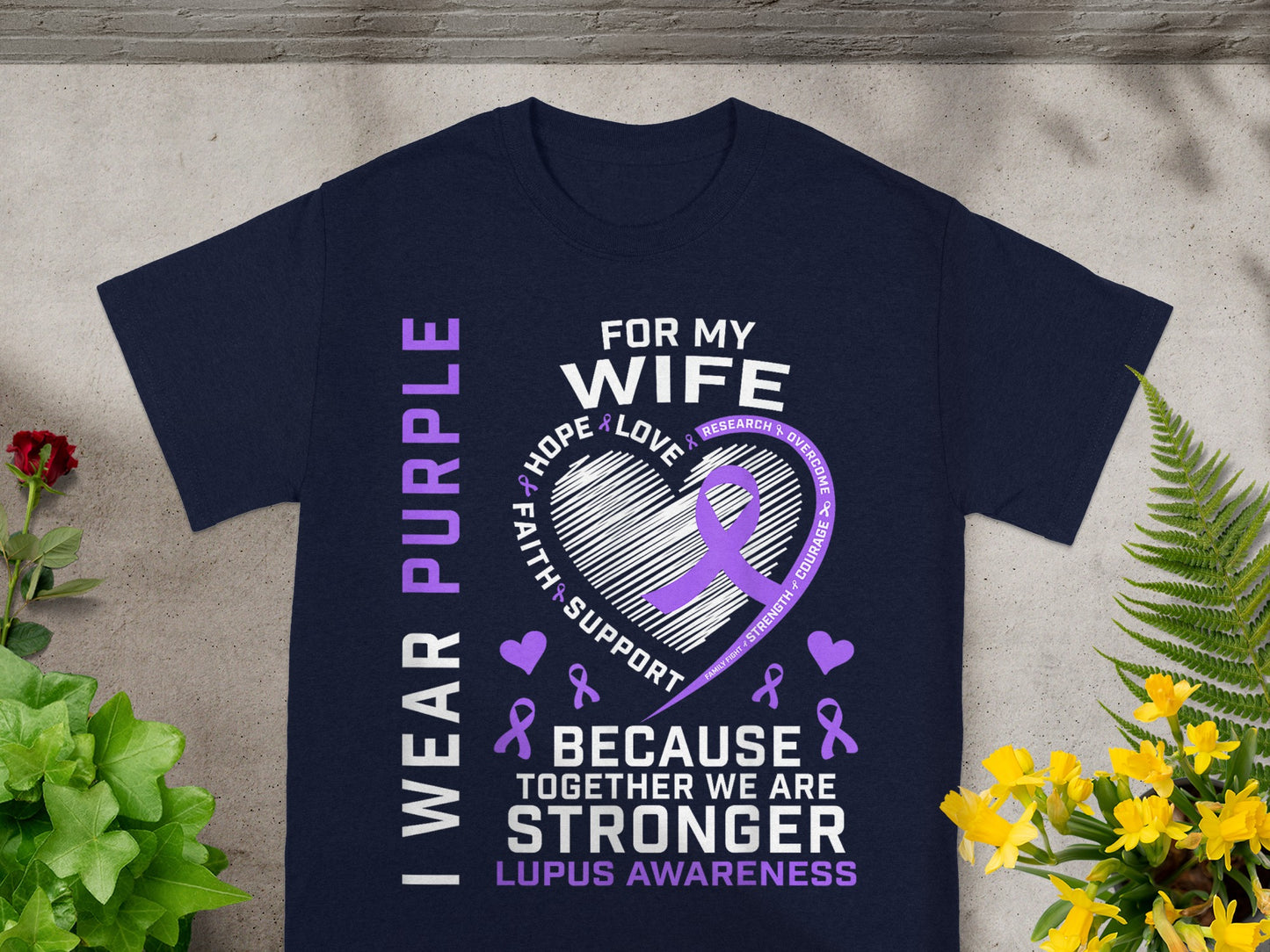 I Wear Purple For My Wife Lupus Awareness T-Shirt