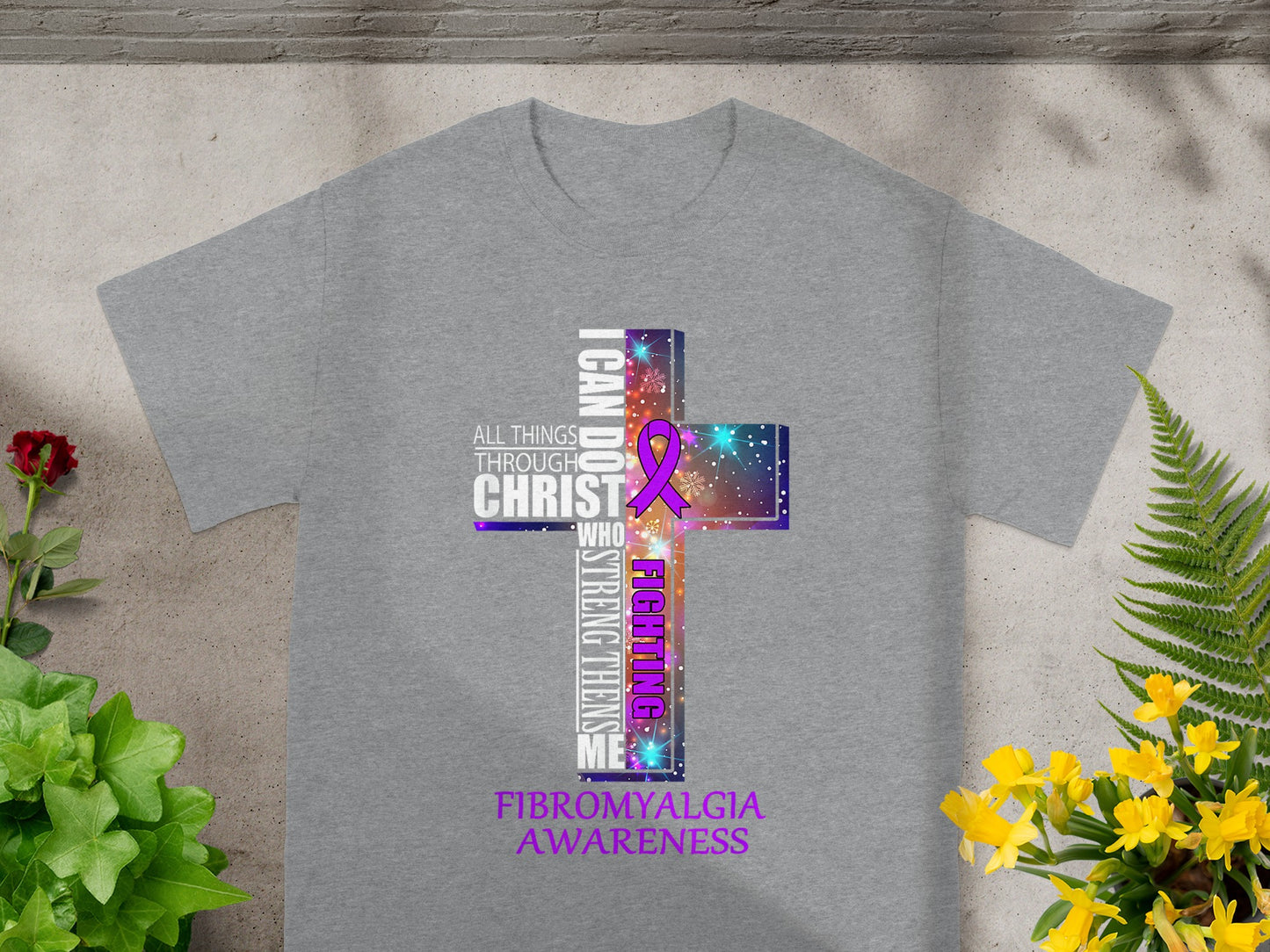Fibromyalgia Awareness Fighting Through Christ Shirt