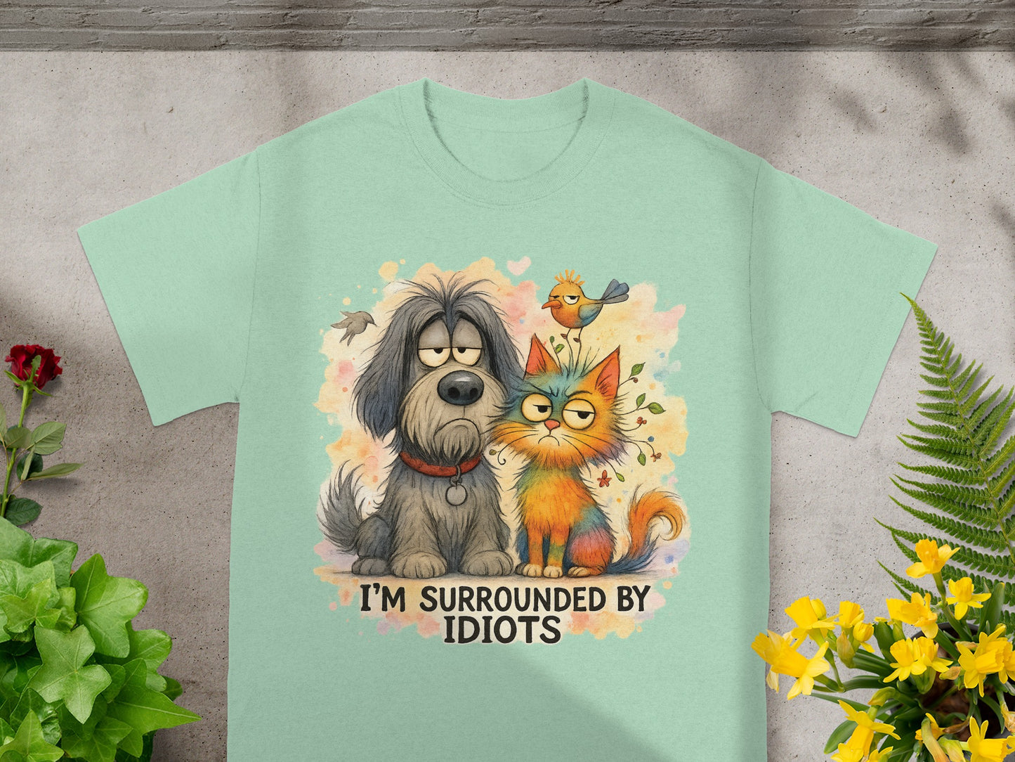 Cartoon dog and cat with "I'M SURROUNDED BY IDIOTS" text.