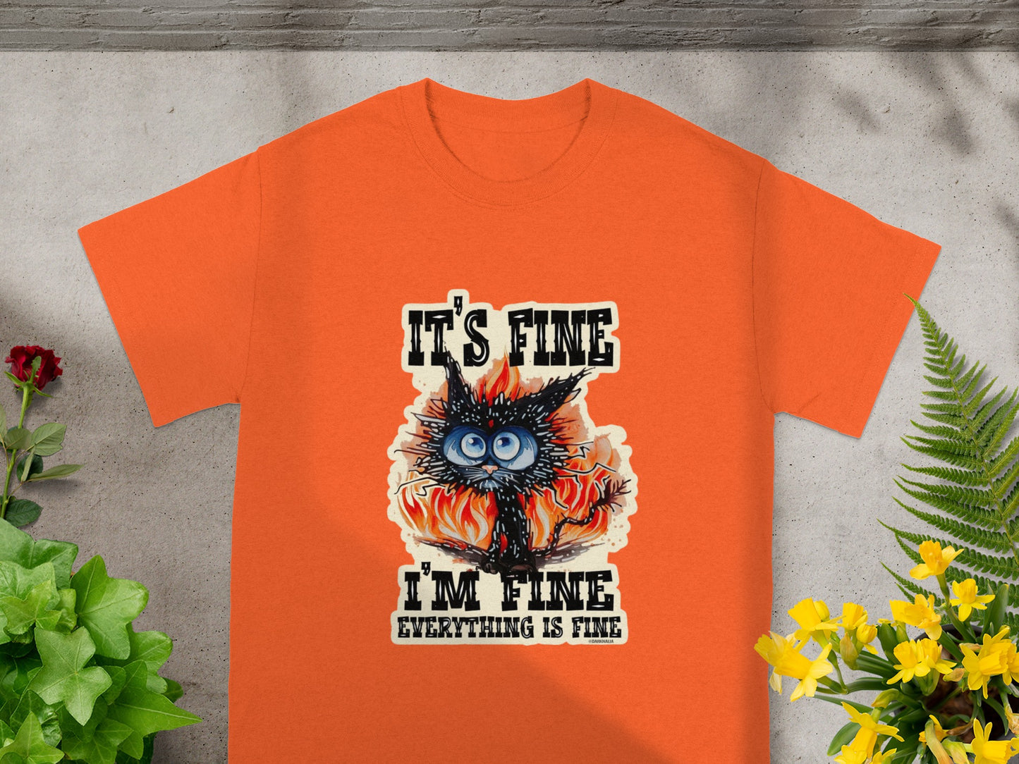 It's Fine I'm Fine Everything is Fine T-shirt