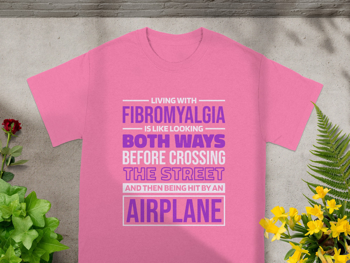 Living With Fibromyalgia Funny Pink T-Shirt