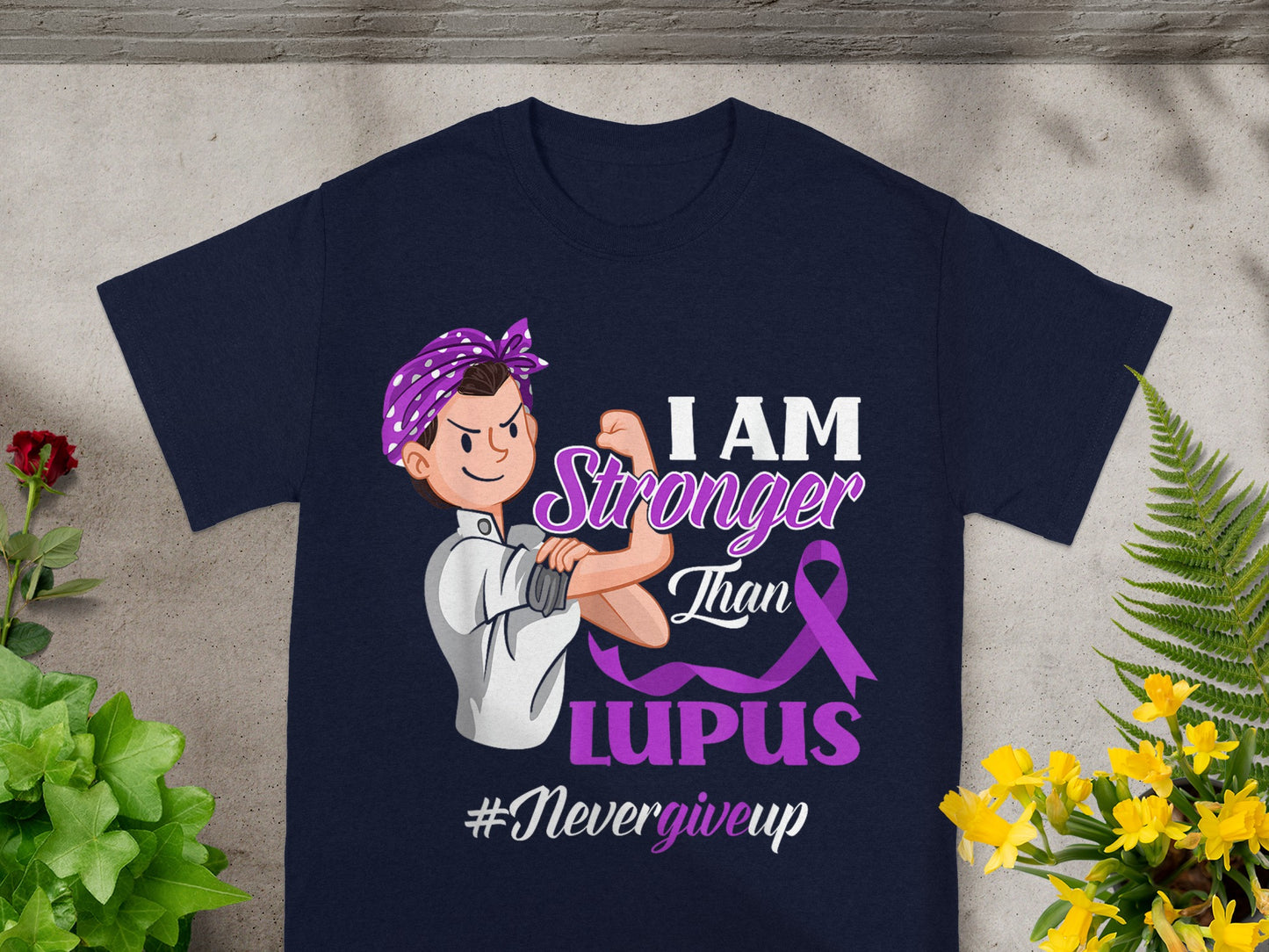 I Am Stronger Than Lupus Never Give Up T-shirt