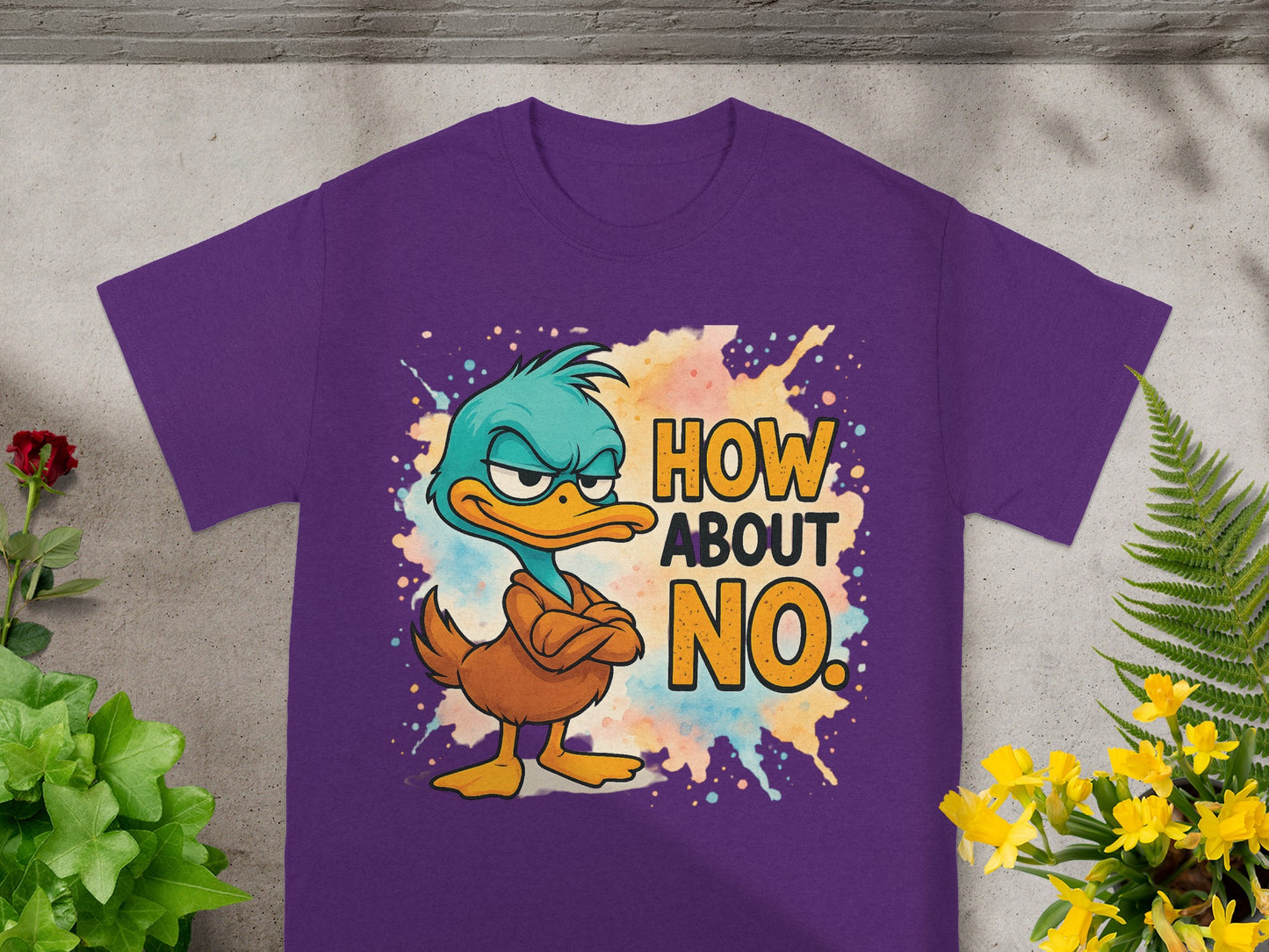 Purple t-shirt with cartoon duck saying "How about no."