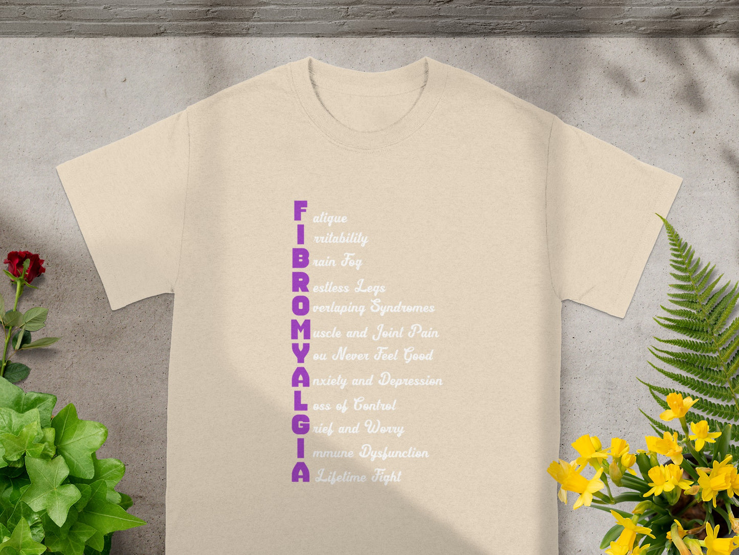 Fibromyalgia Awareness Symptoms Shirt Positive Message