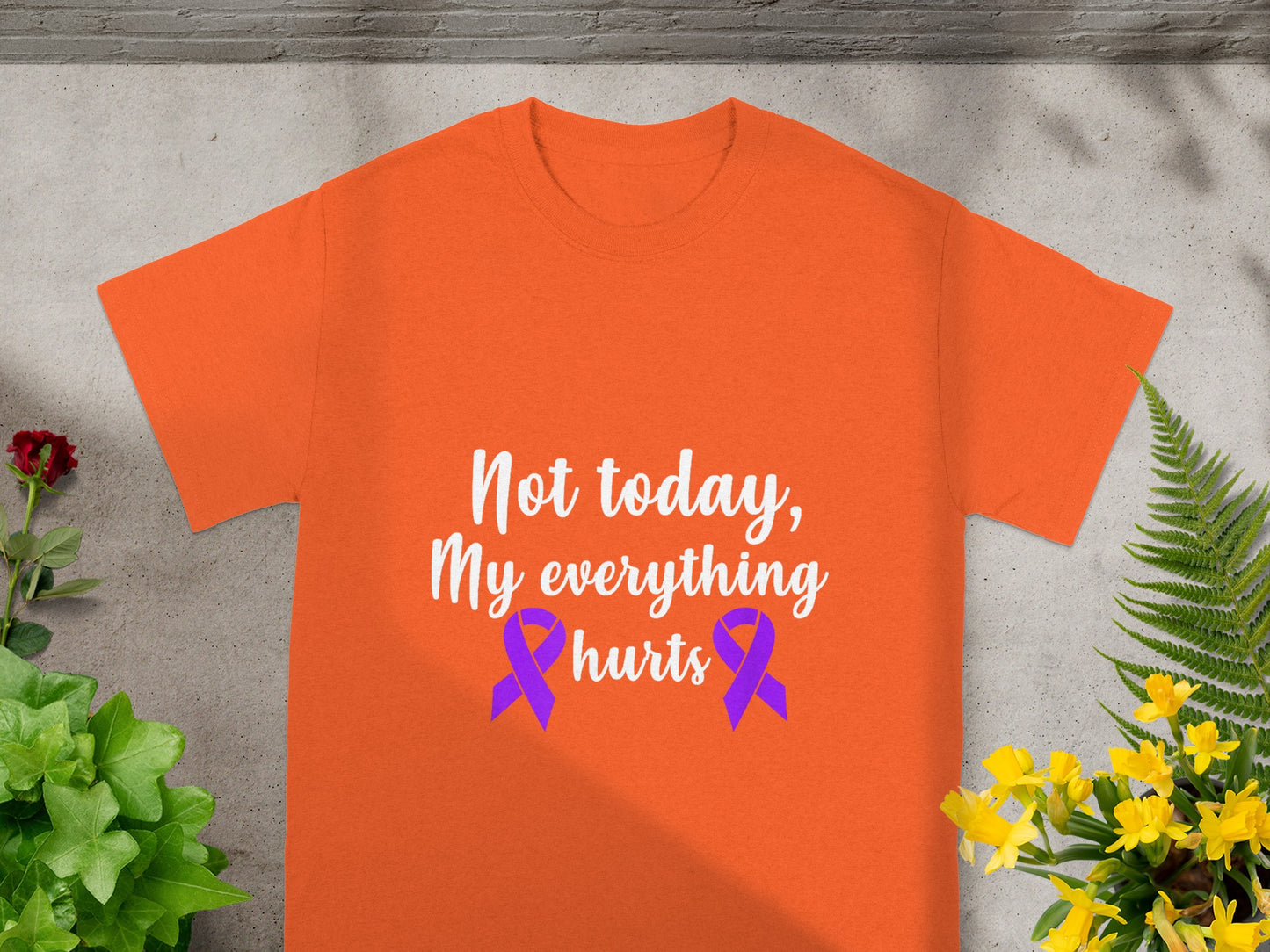 Not Today My Everything Hurts Graphic T-Shirt