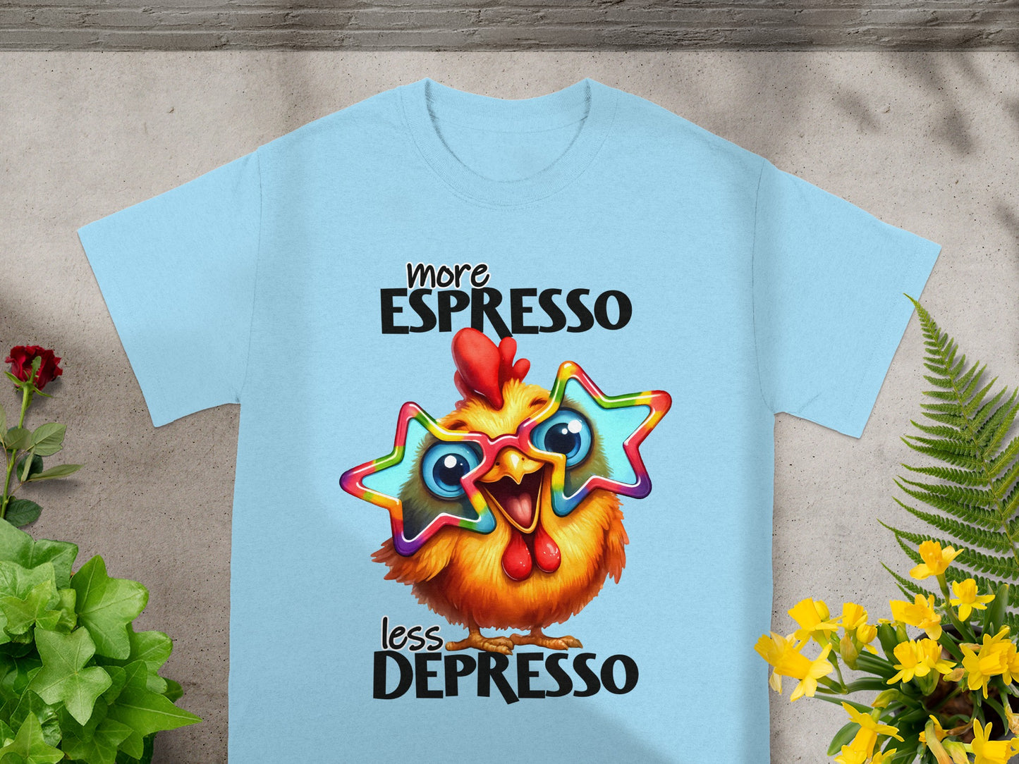 More Espresso Less Depresso Funny Chicken T-Shirt