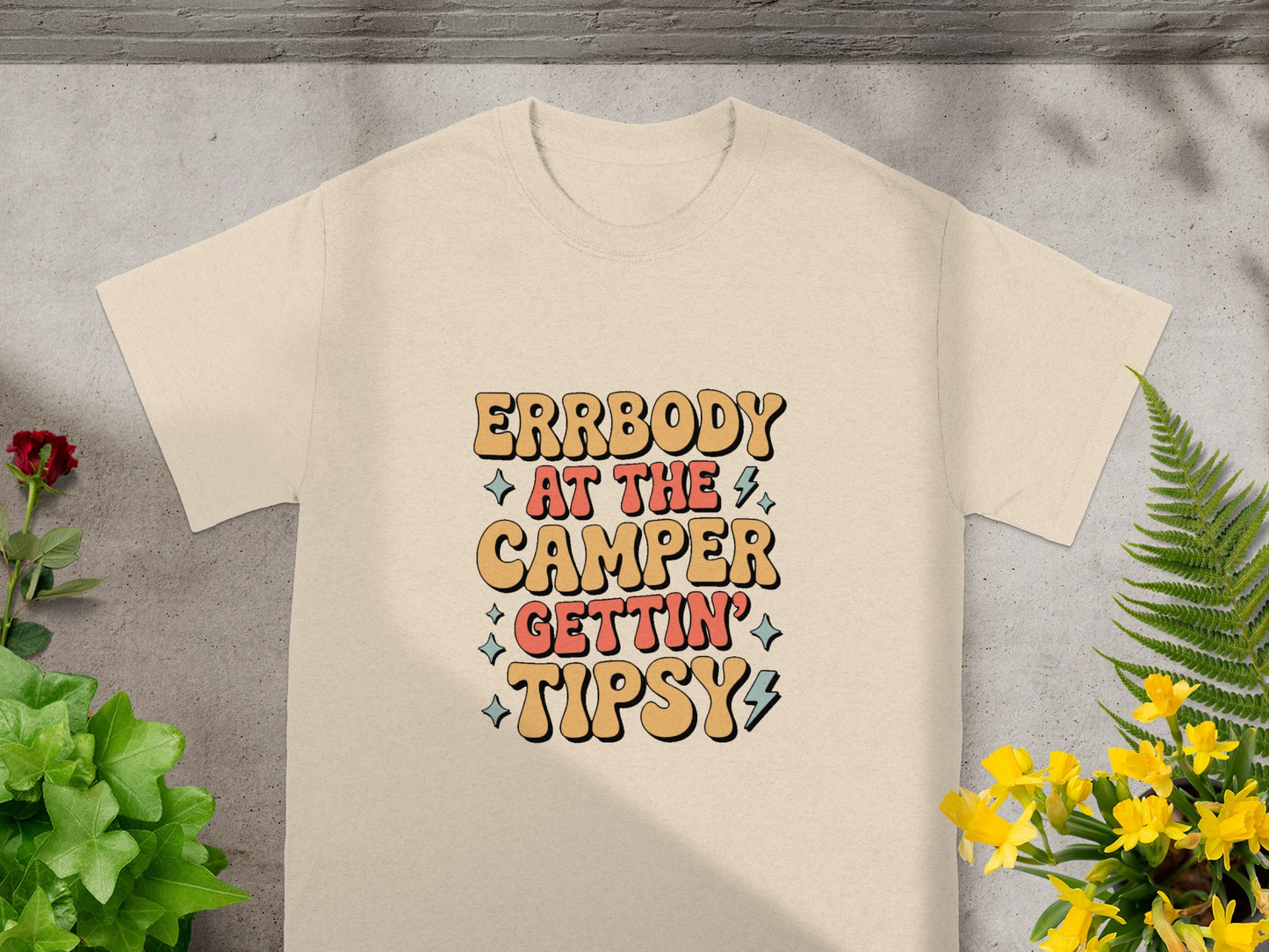 Errbody At The Camper Gettin' Tipsy Graphic T-Shirt