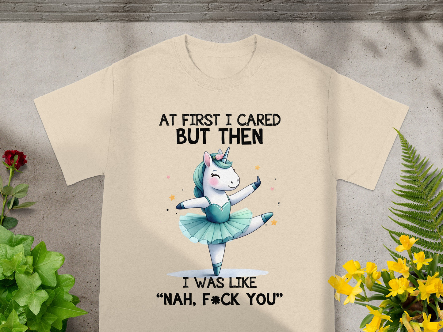 At First I Cared Then I Was Like Nah F*ck You Shirt
