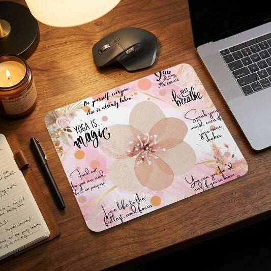 Floral mousepad with inspirational quotes about yoga and self-care.