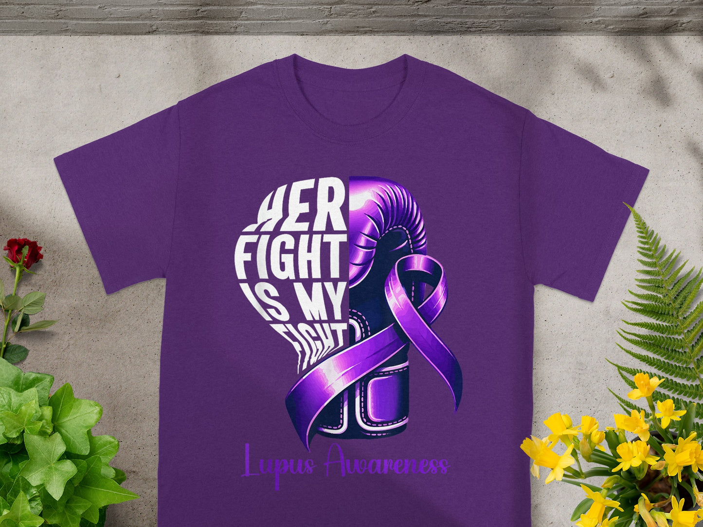 Her Fight Is My Fight Lupus Awareness product