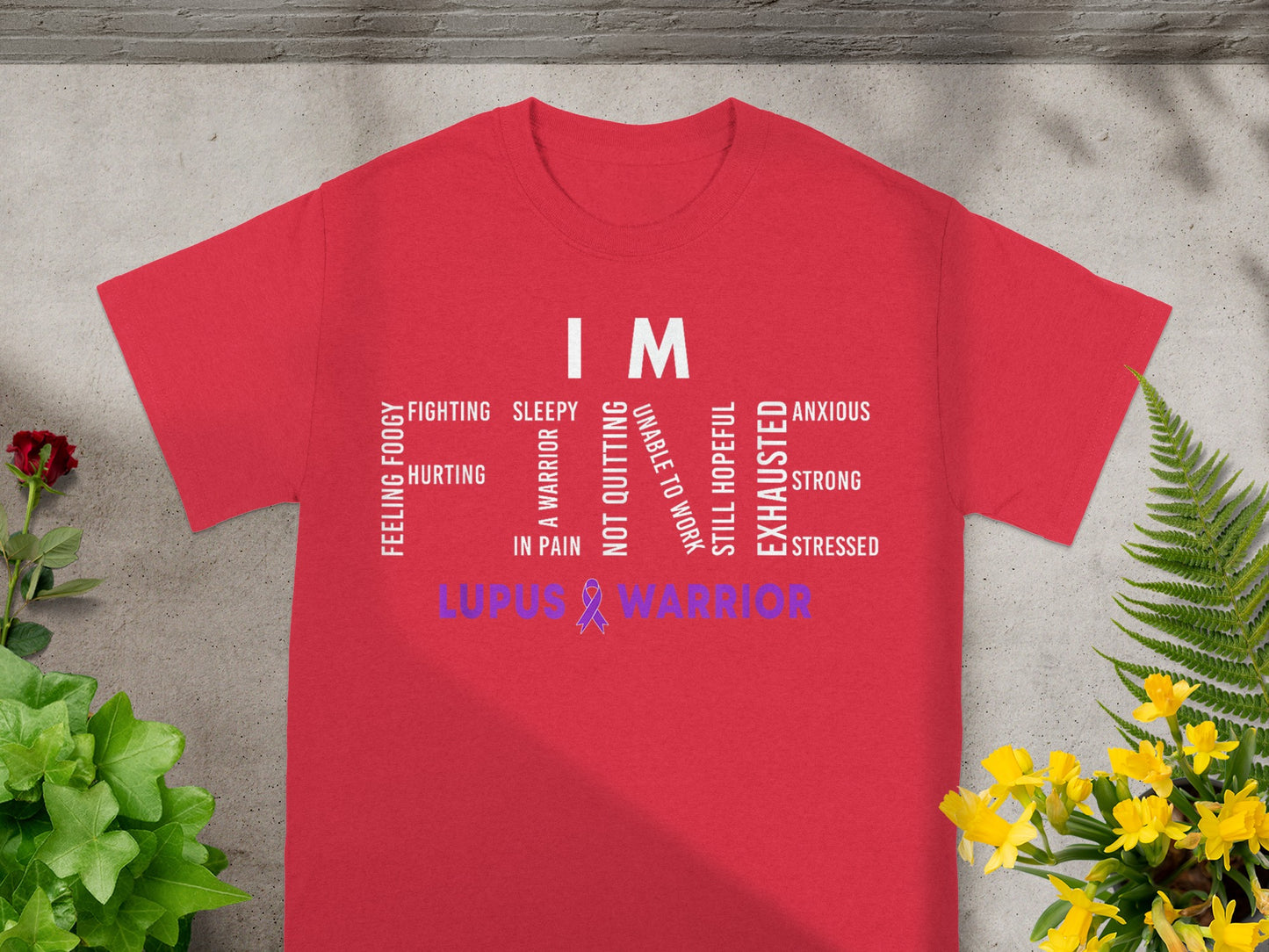 I Am Lupus Warrior Advocating Strong Inspirational Shirt