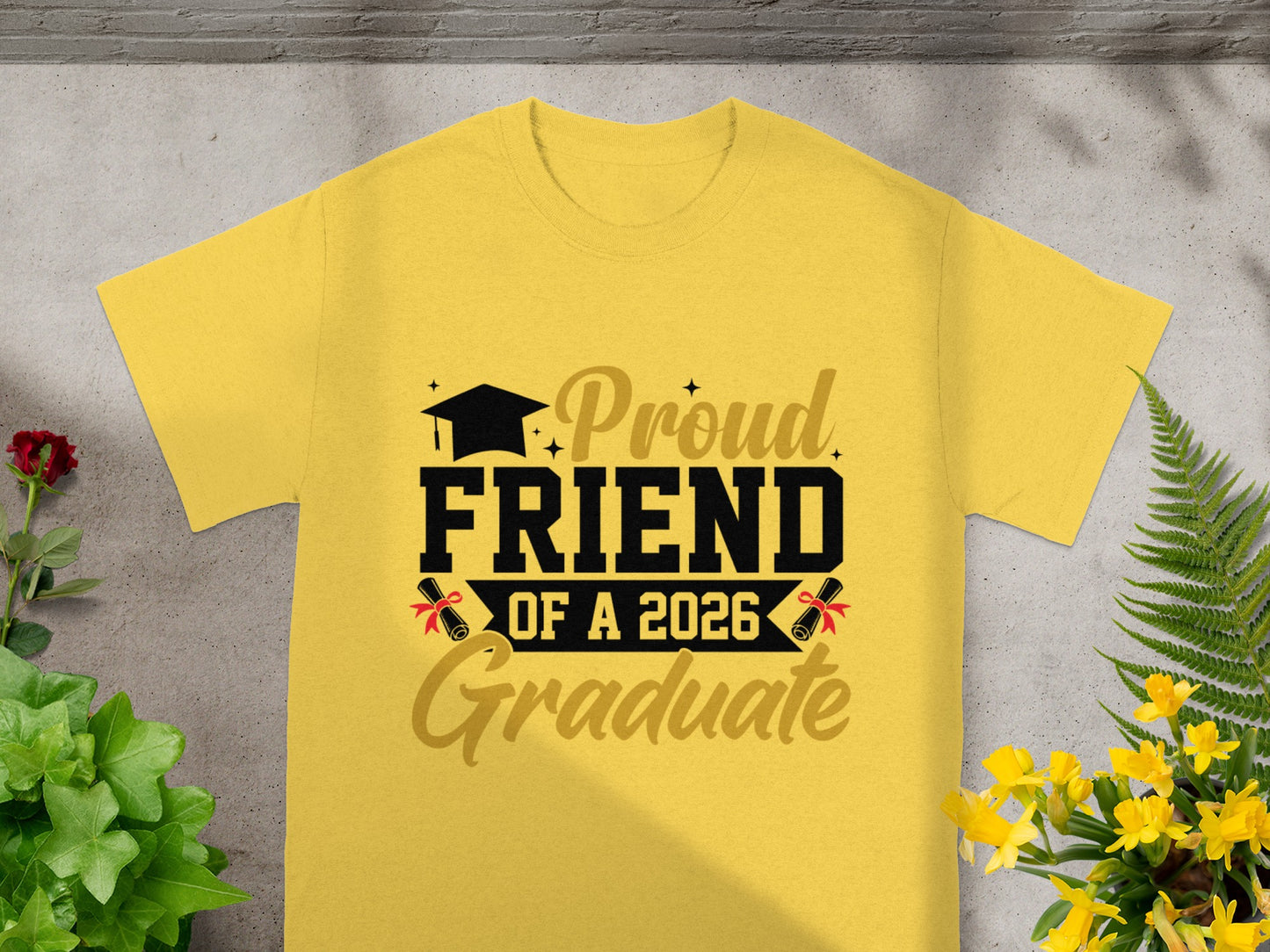 Proud Friend of a 2026 Graduate T-Shirt