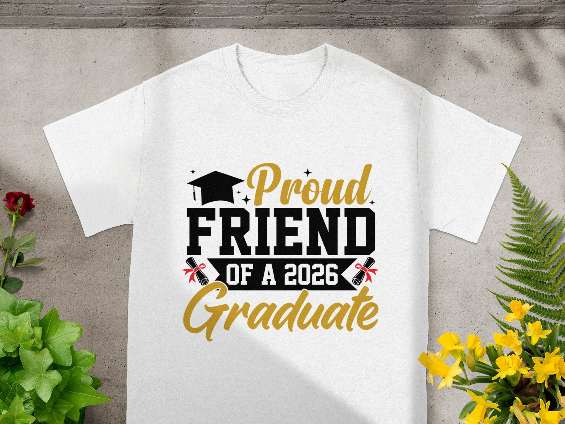 Proud Friend of a 2026 Graduate Apparel Gift